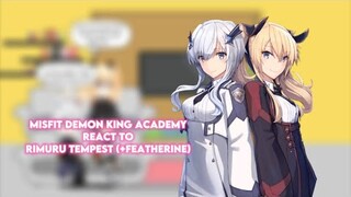 Misfit demon king academy react to Rimuru (+Featherine) |Gacha reaction| no ship