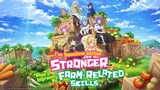 I somehow became Stronger by raising skills related to Farming Episode 3