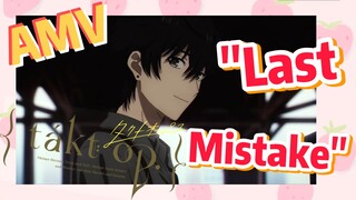 [Takt Op. Destiny, AMV] "Last Mistake"