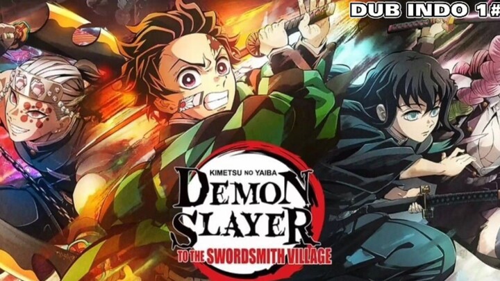 Demon Slayer: Kimetsu no Yaiba Swordsmith Village Arc Episode 1 Dubbing Indonesia