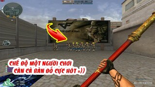 CF : "Một Người Chơi", Chế Độ Mới Của Đột Kích | Huy Hai Huoc