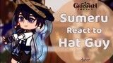 Sumeru react to Hat Guy/Wanderer ||Angst/No ships|| Part 3|| Genshin Impact