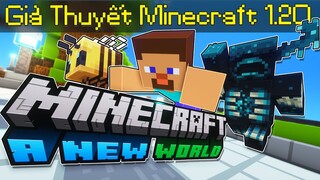 Giả Thuyết Minecraft 1.20 Cập Nhật Thế Giới Mới