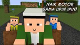 Naik Motor Sama Upin Ipin 🏍️ VROOM VROOM (Minecraft Animation)