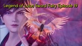 Legend of Lotus Fairy Sword Episode 19 Sub Indonesia