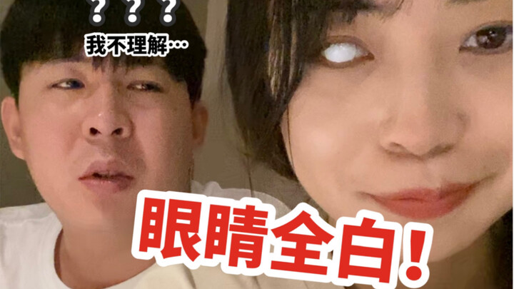 Khi tôi biến mắt mình thành toàn màu trắng rồi nằm xuống cạnh bạn trai… anh ấy ngẩn người ra luôn!