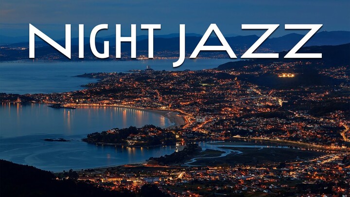 Relax Music - Seaside Night Jazz - Soothing Saxophone and Piano Jazz Music