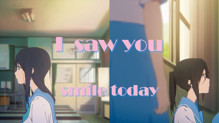 I saw you smile today. I almost forgot you faded away