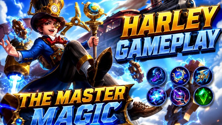 Harley Gameplay | MLBB MOBILE LEGEND