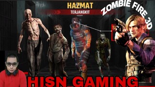 game zombie fire 3D,  ketemu zombie hazmat bin amat