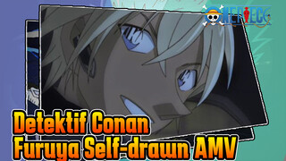 Detektif Conan
Furuya Self-drawn AMV