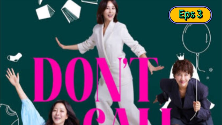 Don't Call Me Ma'am Eps 3 Subtitle Indonesia