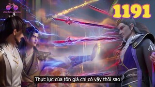 EP1191 | Tần Trần đối chiến Hỗn Độn Tôn Giả, một trận chiến không tưởng | Võ Thần Chúa Tể