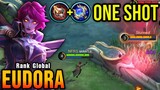 100% Deadly!! Eudora One Shot Build - Top Global Eudora by ᴍɪʀᴀᴄʟᴇ ~ MLBB