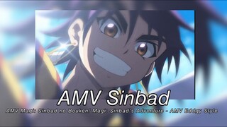 AMV Sinbad- AMV Magi: Sinbad no Bouken - AMV Eddgy Style