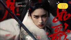 ( SUB INDO)LEGEND OF THE FEMALE GENERAL EPISODE 27