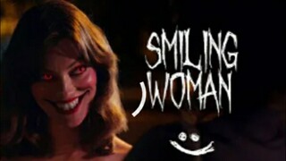 Smiling woman / Short horror film