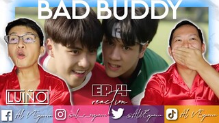 BAD BUDDY EP 4 REACTION