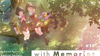 【with Memories】ガルパ5周年記念スペシャルコンテンツ“Band life with...”