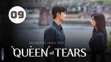 Tập 9| Nữ Hoàng Nước Mắt - Queen of Tears (Kim Soo Hyun, Kim Ji Won, Park Sung Hoon,...).