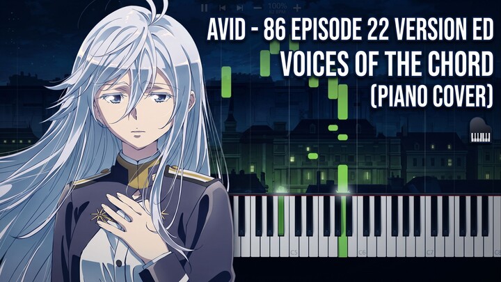 Avid - 86 Episode 22 Version ED - Voices of the Chord (Piano Cover)