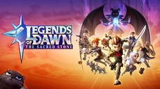 EP1- Legends of Dawn- The Sacred Stone