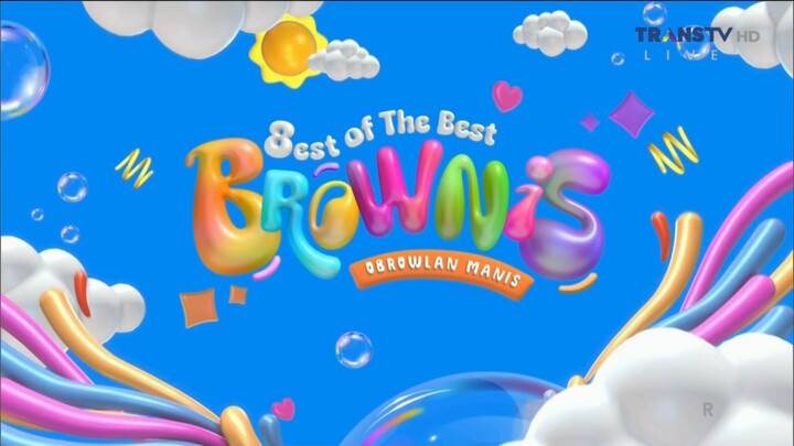 BROWNIS Sepesial - Ulang Tahun Ke 8 ( Best of The Best )  | Senin 17 November 2025 Tampa Iklan (720)