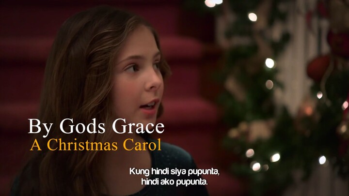 By Gods  Grace | Christmas Movies |Tagalog Subtitle | Full  HD 2K & Movie 2K