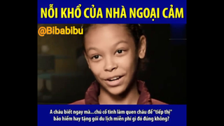 NỖI KHỔ CỦA NHÀ NGOẠI CẢM #funny