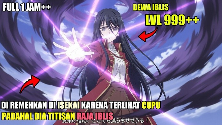 DI REMEHKAN SAAT BEREINKARNASI KE ISEKAI, PADAHAL DIA TITISAN RAJA IBLIS TIRANI