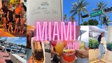 MIAMI VLOG | Girls Trip + South Beach + Drunk Fiasco’s