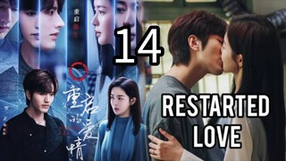 14  重新开始的爱情 Chóngxīn kāishǐ de àiqíng [Restarted Love]..... 🇨🇳