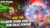 Xiao Yan Keluarin Teknik Kuno Baru Demi Balas Dendam - Battle Throught The Heaven 117