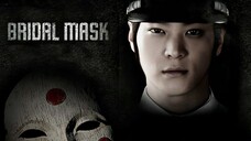 Bridal Mask Episode 24/28 [ENG SUB]