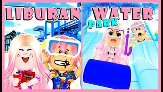 AKHIRNYA BISA LIBURAN BARENG @BANGJBLOX di WATERPARK | ROBLOX INDONESIA