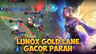 GAMEPLAY LUNOX GOLDLANE GACOR PARAHH - Mobile Legends