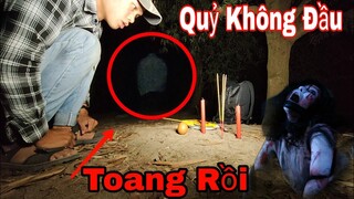 OM Vlogs " Toang Rồi Quỷ Không Đầu Muốn Bắt Nhân Đi " FLAT MEIN DEKHE CHUDAIL KE BAAL