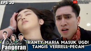 RANTY MARIA MASUK UGD! TANGIS VERRELL BRAMASTA PECAH - PUTRI UNTUK PANGERAN