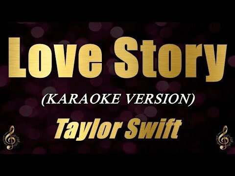 Love Story - Taylor Swift (Karaoke)