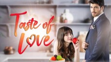 2. TITLE: Taste Of Love/Tagalog Dubbed Episode 02 HD