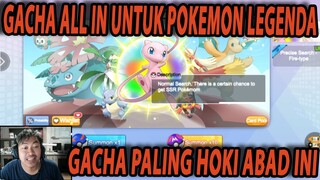 🔥🔥GACHA ALL IN UNTUK DAPATKAN POKE LEGENDA [GRADE SSR] - POKEMON WORLD