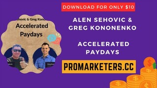 Alen Sehovic & Greg Kononenko - Accelerated Paydays