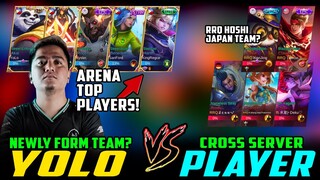 Yolo Newly Form Team from Arena & Top Global vs. Player from Cross Server (RRQ Hoshi Japan?) ~ MLBB