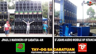 J'Paul 3 Mariners vs D'Jeans Audio Mobile | Tay-og Sa Cabatuan 2019 by SoundAdiks
