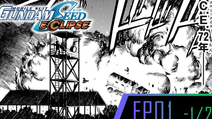 【中字】万代机动战士高达SEED ECLIPSE第一集上篇 天蚀高达