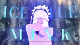 Ice Blue Mink - Naruto Shippuden Edit [Edit/AMV]