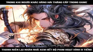 Review Truyện Tranh: Trong khi người khác hăng hái thăng cấp trong Game. Thanh niên lại nhàn nhã xem