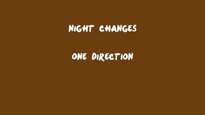 Night Changes - One Direction (Lyrics)(sped up)