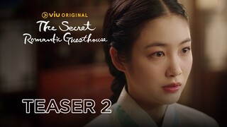 The Secret Romantic Guesthouse | Teaser 2 | Shin Ye Eun, Ryeoun, Kang Hoon, Jung Gun Joo