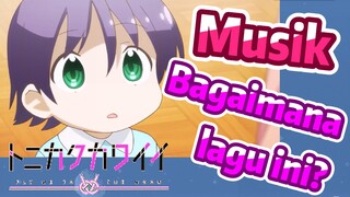 [Tonikaku Kawaii] Musik |  Bagaimana lagu ini?